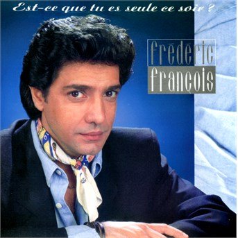 Cover for Frederic Francois · Est Ce Que Tu Es Seule Ce (CD) (2014)