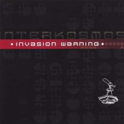 Cover for Interkosmos · Invasion Warning (CD) (2005)