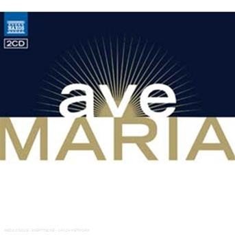 Cover for Ave Maria · Les Plus Beaux Ave Maria et Chants (CD) (2007)