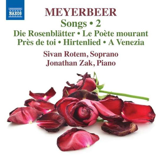 Cover for Giacomo Meyerbeer / Rotem / Zak / Erdmann · Giacomo Meyerbeer: Songs Vol 2 (CD) (2016)