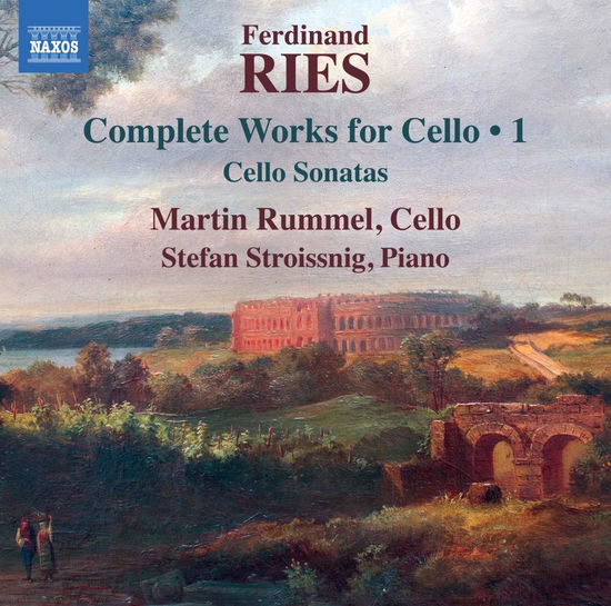 Complete Works for Cello 1 - Ries / Rummel - Musiikki - NAXOS - 0747313372676 - perjantai 8. kesäkuuta 2018