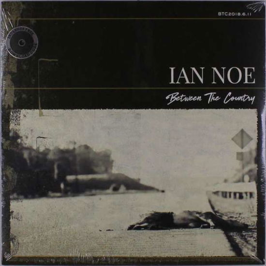 Between the Country - Ian Noe - Música - POP - 0752830543676 - 31 de maio de 2019