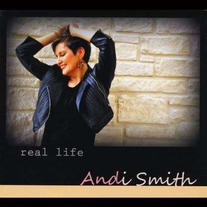 Cover for Andi Smith · Real Life (CD) (2013)