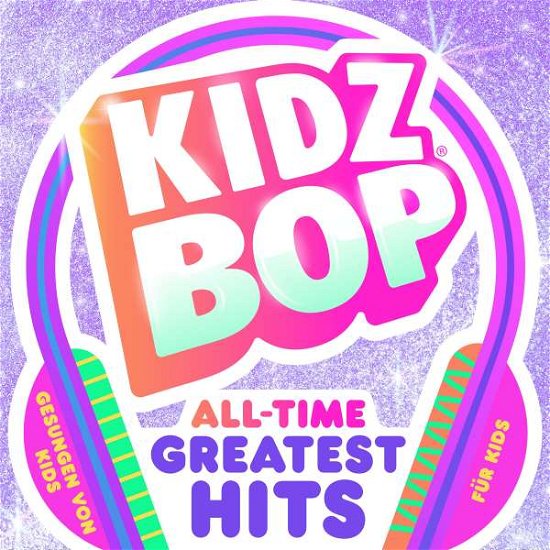 Cover for Kidz Bop Kids · Kidz Bop All Time Greatest Hits (CD) (2021)