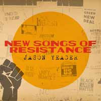 Cover for James Yeager · New Songs of Resistance (CD) (2019)
