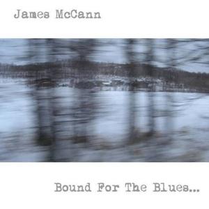 Bound For The Blues - James Mccann's - Music - BEAST - 2090404486676 - April 29, 2016