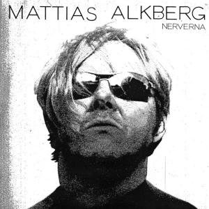 Cover for Mattias Alkberg · Nervena (LP) (2010)