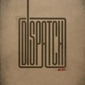 Cover for Dispatch · EP (CD) [Digipak] (2012)