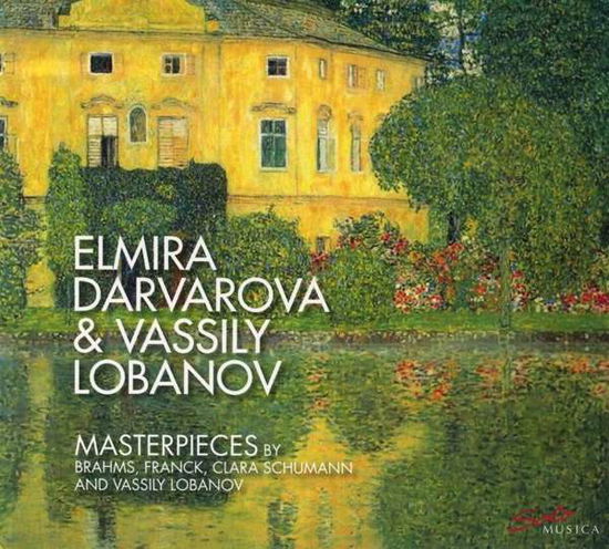 Cover for Darvarova / Lobanov · Clara Schumann / Johannes Brahms / Vassily Lobanov / Cesar Franck: Masterpieces (CD) (2021)