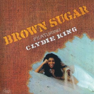 Cover for Clydie King · Brown Sugar Featuring Clydie King &lt;limited&gt; (CD) [Japan Import edition] (2012)