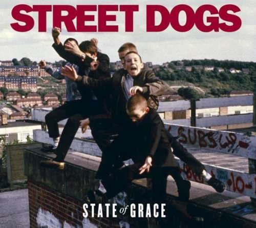 Cover for Street Dogs · State of Grace (CD) (2009)