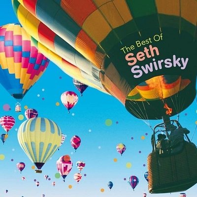 Cover for Seth Swirsky · The Best of Seth Swirsky (CD) [Japan Import edition] (2022)