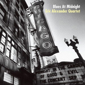 Cover for Eric Alexander Quartet – Blues At Midnight (VINIL)