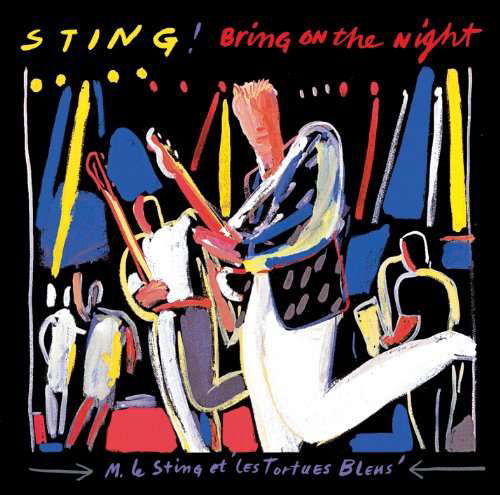 Cover for Sting · Bring On The Night (CD) (2017)