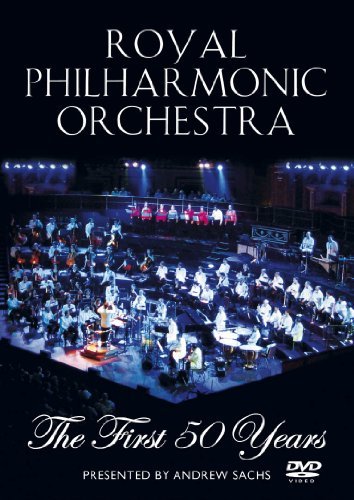 Cover for Royal Philharmonic Orchestra · Royal Philharmonic Orchestra - The First 50 Years - Andrew Sachs (DVD) (2010)