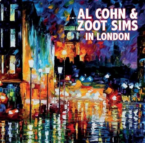 Cover for Cohn,al / Sims,zoot · Al Cohn &amp; Zoot Sims in London (CD) (2017)