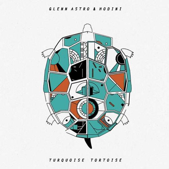 Turquoise Tortoise - Astro, Glenn & Hodini - Musik - APOLLO - 5055274708676 - 27. april 2018