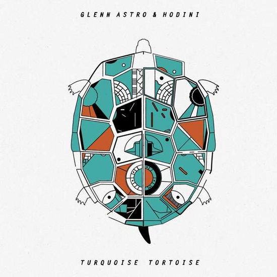 Turquoise Tortoise - Astro, Glenn & Hodini - Musiikki - APOLLO - 5055274708676 - perjantai 27. huhtikuuta 2018