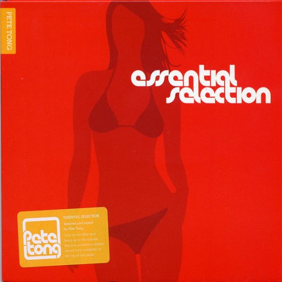 Essential Selection - Pete Tong - Music -  - 5060031891676 - May 13, 2003