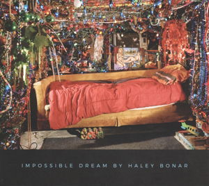 Cover for Haley Bonar · Impossible Dream (LP) [Limited edition] (2016)