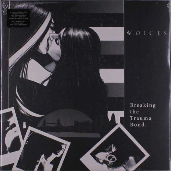 Cover for Voices · Breaking the Trauma Bond (LP) (2021)