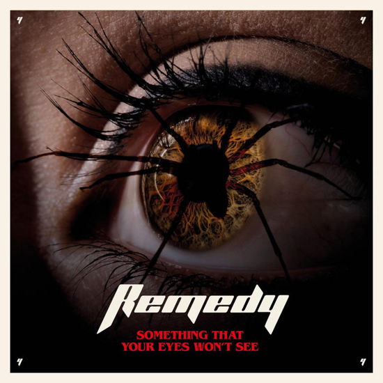 Something That Your Eyes Won't See - Remedy - Musikk - S-Rock Music - 7320470264676 - 1. desember 2023