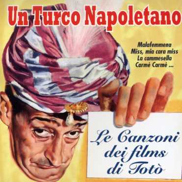 Le Canzoni Dei Films Di Toto - Toto - Muzyka - BUTTE - 8015670044676 - 26 lipca 2011