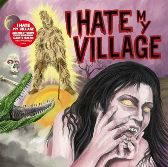 I Hate My Village - I Hate My Village - Muzyka - LA TEMPESTA - 8056459080676 - 1 lutego 2019