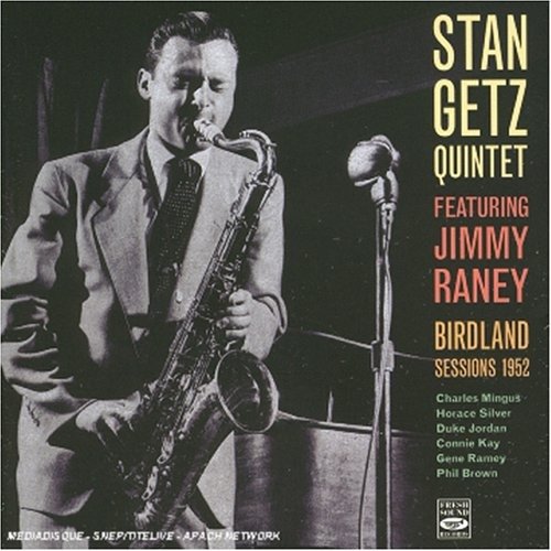 Cover for Stan -Quintet- Getz · Birdland Sessions 1952 (CD) (2004)