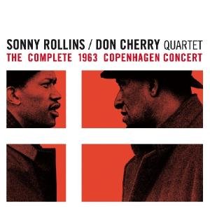 Complete 1963 Copenhagen Concert - Rollins,sonny / Cherry,don - Musik - JAZZLIPS - 8436019587676 - 13 oktober 2009