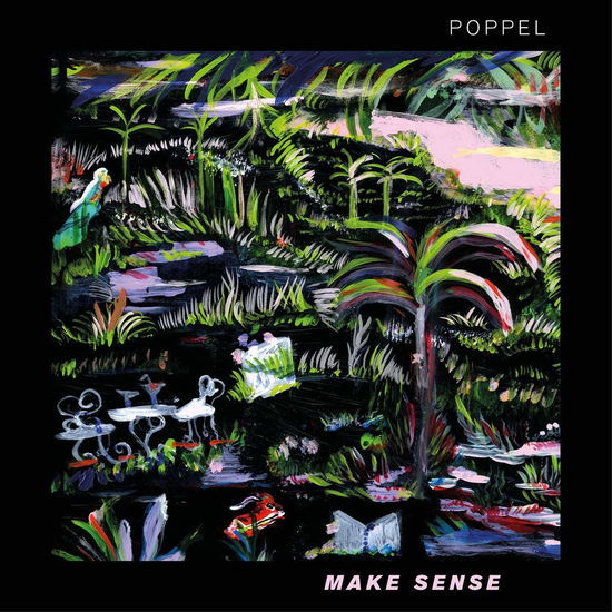 Cover for Poppel · Make Sense (LP) (2019)