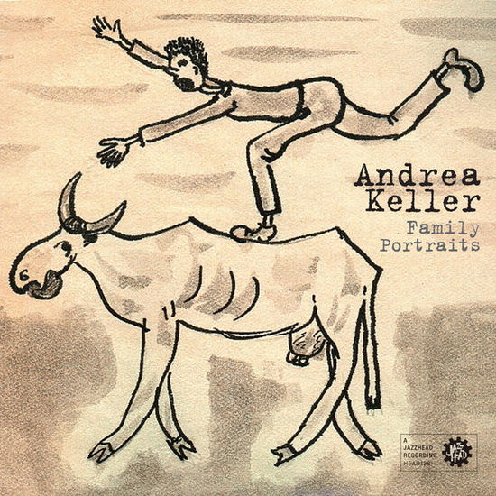 Cover for Andrea Keller · Family Portraits (CD) (2013)