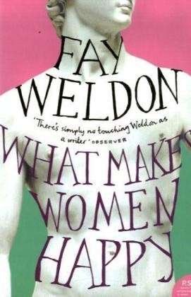 Cover for Fay Weldon · What Makes Women Happy (Paperback Bog) (2008)