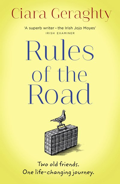 Rules of the Road - Ciara Geraghty - Bøker - HarperCollins Publishers - 9780008320676 - 2. mai 2019