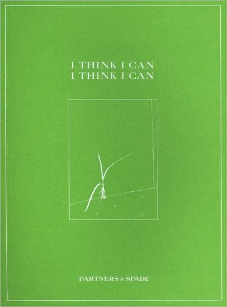 Cover for Partners &amp; Spade · I Think I Can, I Think I Can (Paperback Bog) (2010)