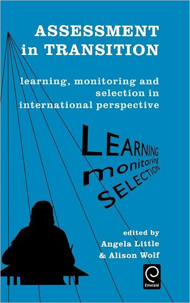Cover for Little A. Little · Assessment in Transition: Learning, Monitoring and Selection in International Perspective (Hardcover Book) (1996)