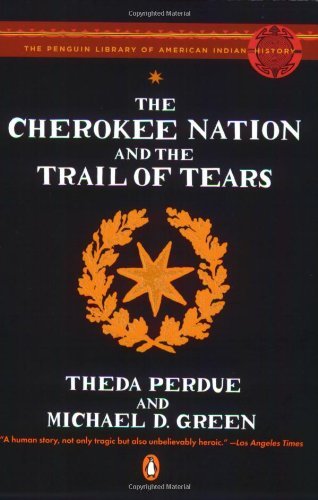 Cover for Theda Perdue · The Cherokee Nation and the Trail of Tears (Paperback Book) [Reprint edition] (2008)