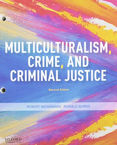 Multiculturalism, Crime, and Criminal Justice - Robert McNamara - Livros - Oxford University Press - 9780190078676 - 28 de julho de 2020