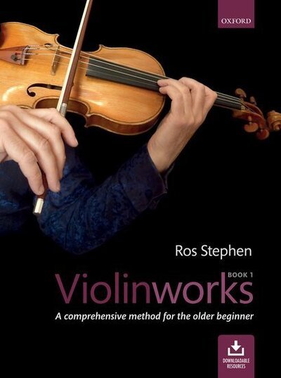 Cover for Ros Stephen · Violinworks Book 1: A comprehensive method for the older beginner (Sheet music) (2016)