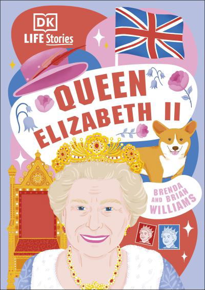 Cover for Brenda Williams · DK Life Stories Queen Elizabeth II - DK Life Stories (Gebundenes Buch) (2023)