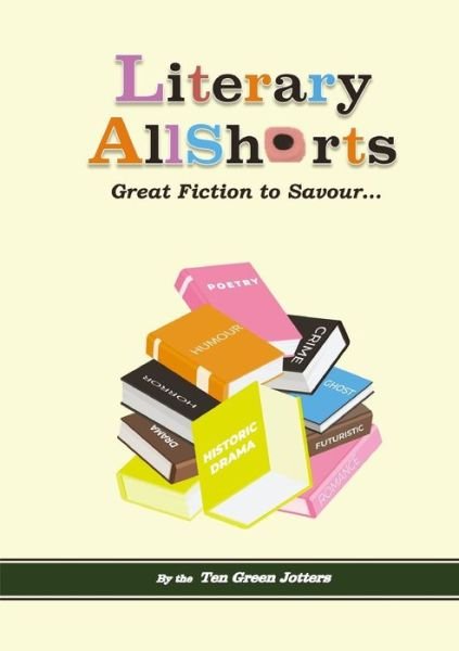 Cover for Ten Green Jotters · Literary AllShorts (Paperback Book) (2019)