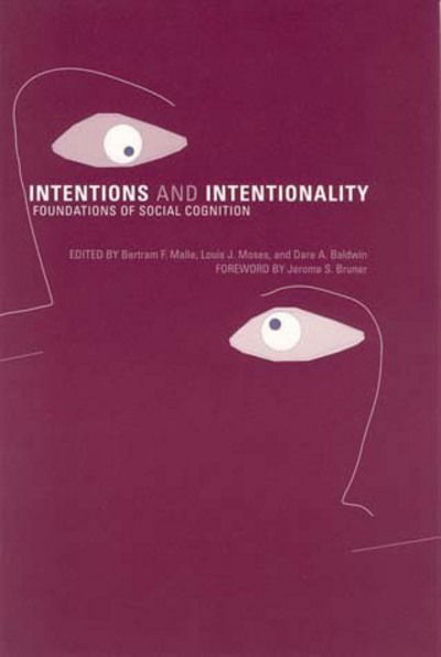 Cover for Bertram F Malle · Intentions and Intentionality: Foundations of Social Cognition - A Bradford Book (Paperback Book) (2003)