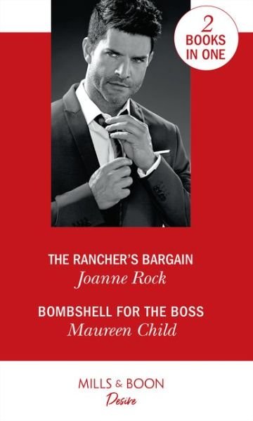Cover for Joanne Rock · The Rancher's Bargain: The Rancher's Bargain / Bombshell for the Boss (Taschenbuch) (2018)