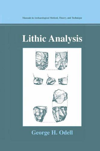 Cover for George H. Odell · Lithic Analysis - Manuals in Archaeological Method, Theory and Technique (Hardcover Book) [2004 edition] (2003)