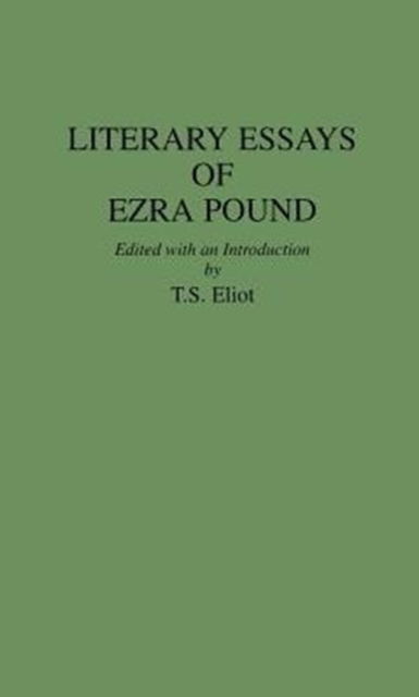 Cover for Ezra Pound · Literary Essays of Ezra Pound (Gebundenes Buch) (1978)