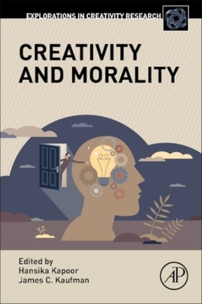 Cover for Hansika Kapoor · Creativity and Morality - Explorations in Creativity Research (Paperback Book) (2022)