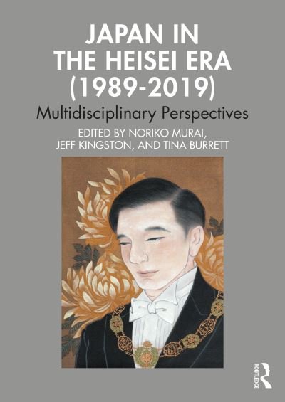 Cover for Noriko Murai · Japan in the Heisei Era (1989–2019): Multidisciplinary Perspectives (Paperback Book) (2022)