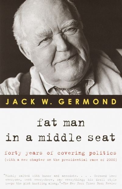 Cover for Jack W. Germond · Fat Man in a Middle Seat (Bok) (2002)
