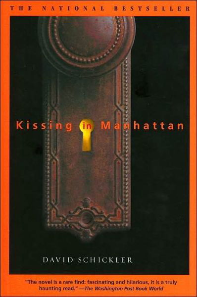 Cover for David Schickler · Kissing in Manhattan (Paperback Book) (2002)