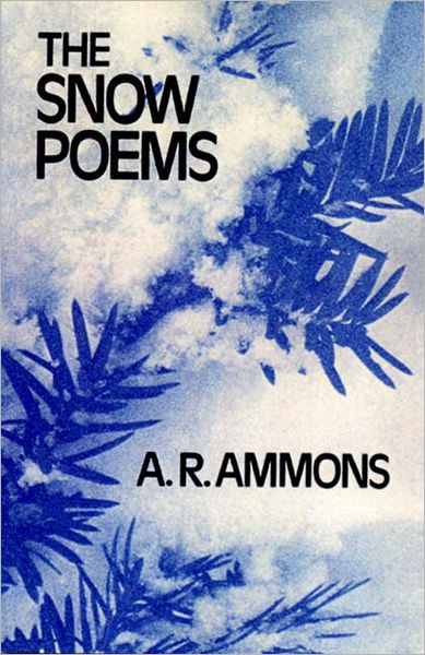 Cover for A. R. Ammons · The Snow Poems (Paperback Book) (1977)